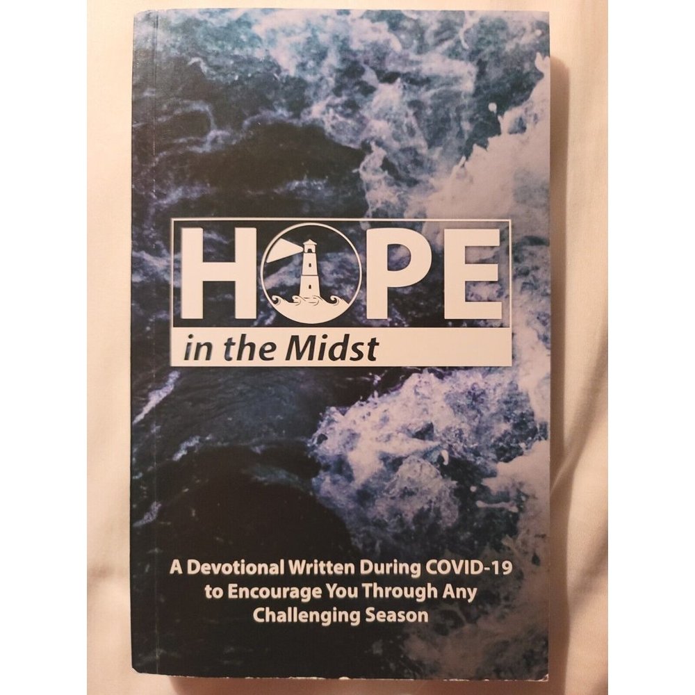 HOPE in the Midst: A Devotional ... to Encourage You Through Any Challenging ...